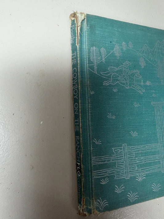 1959 The Cowboy on the Ranch Louise Lee Floethe Richard Floethe Illustrated Book
