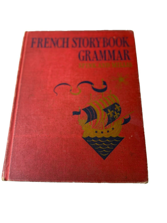 Vintage French Storybook Grammar Spink Millias 1956 Ginn Hardcover Textbook Book