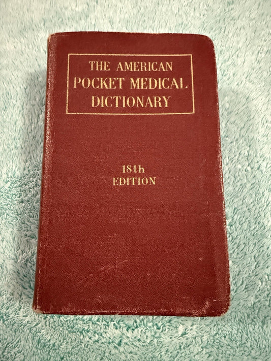 The American Pocket Medical Dictionary | 18th Edition 1946 | Leather Bound Paper