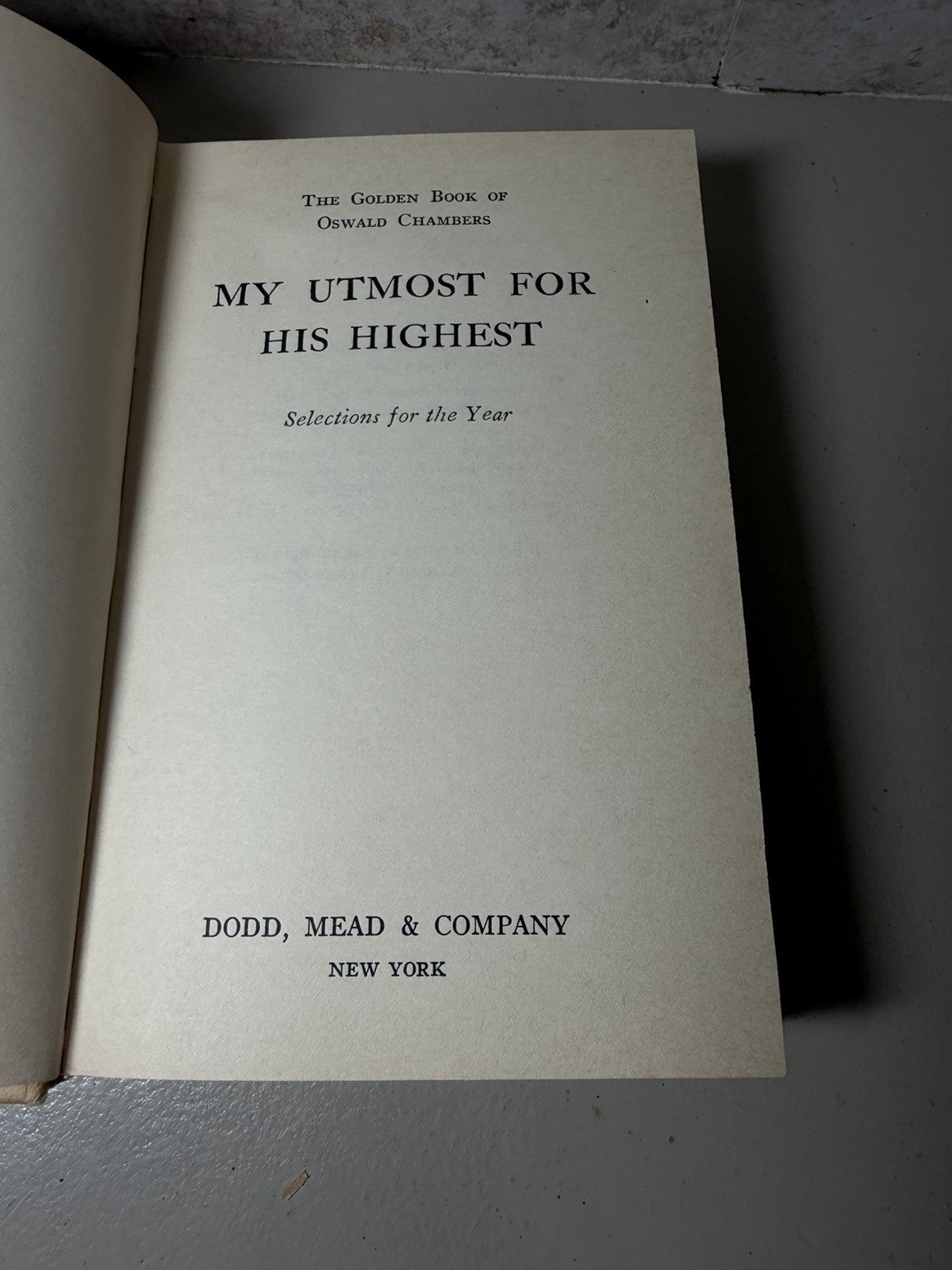 My Utmost for His Highest Oswald Chambers Dodd Mead 1935 Hardcover Devotional