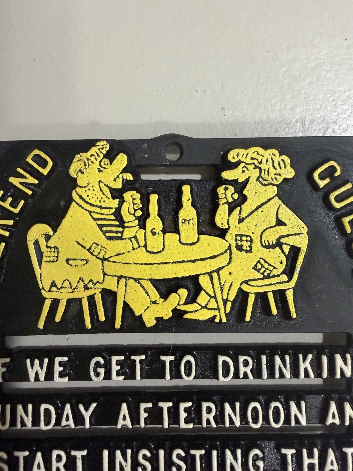 Vintage Cast Iron Trivet Wall Plaque Weekend Guest Drinking Quote USA Sign 6x6