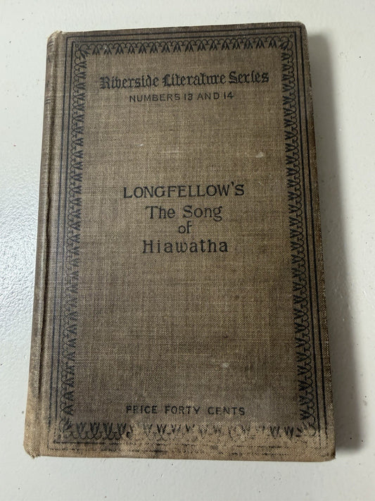 Antique Riverside Literature Series Longfellow The Song of Hiawatha Houghton