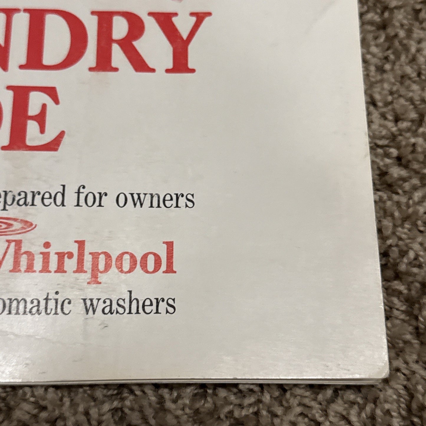 Vintage 1980s Whirlpool The Laundry Guide Automatic Washers Stain Guide Book