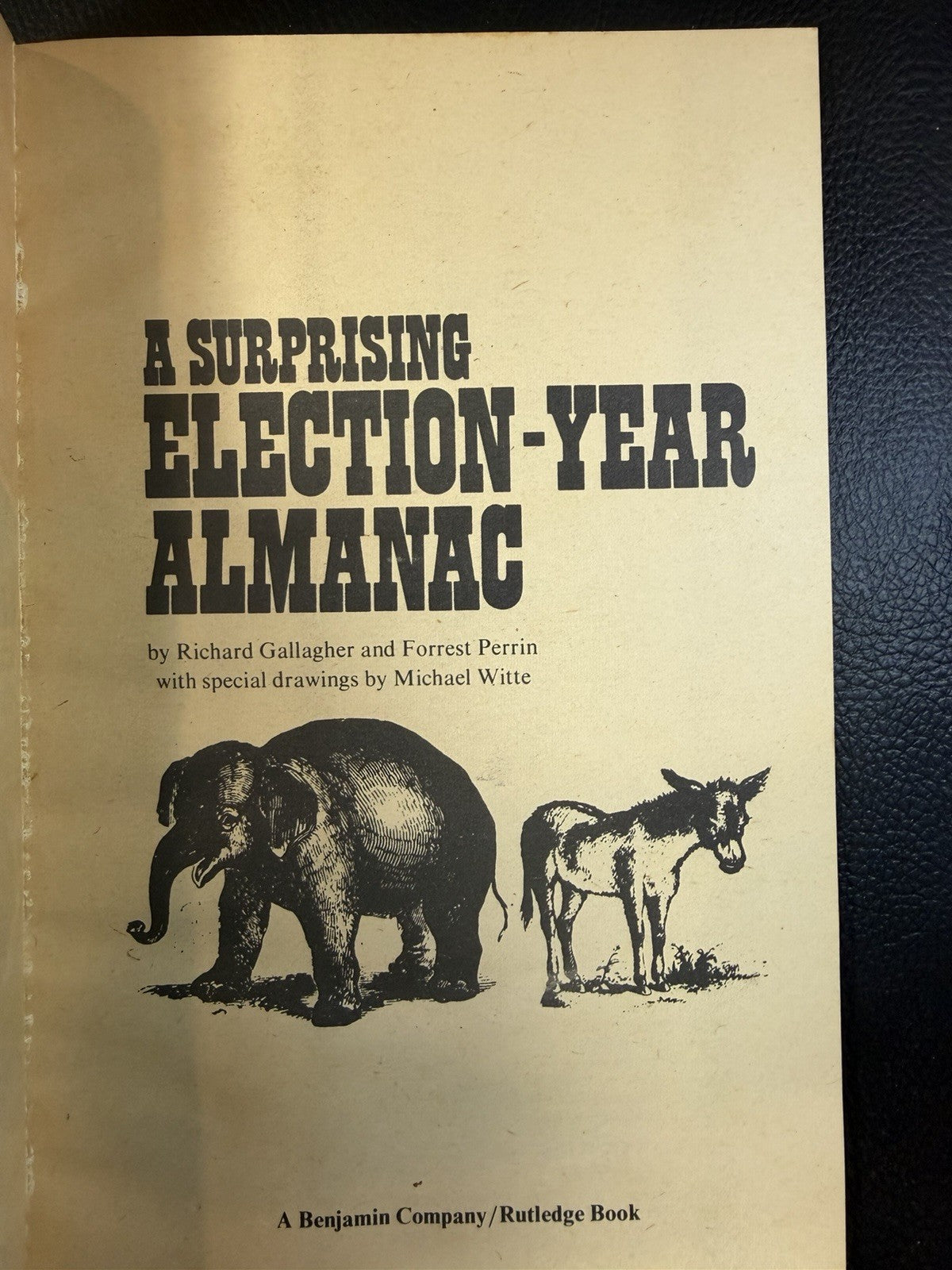 Vintage 1972 A Surprising Election Year Almanac Richard Gallagher Paperback