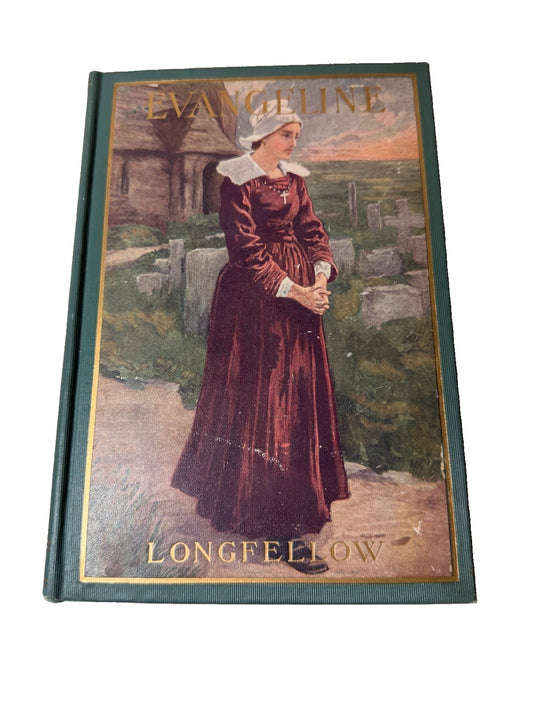 Antique Evangeline Tale of Acadie Henry W Longfellow MA Donohue Illustrated Book