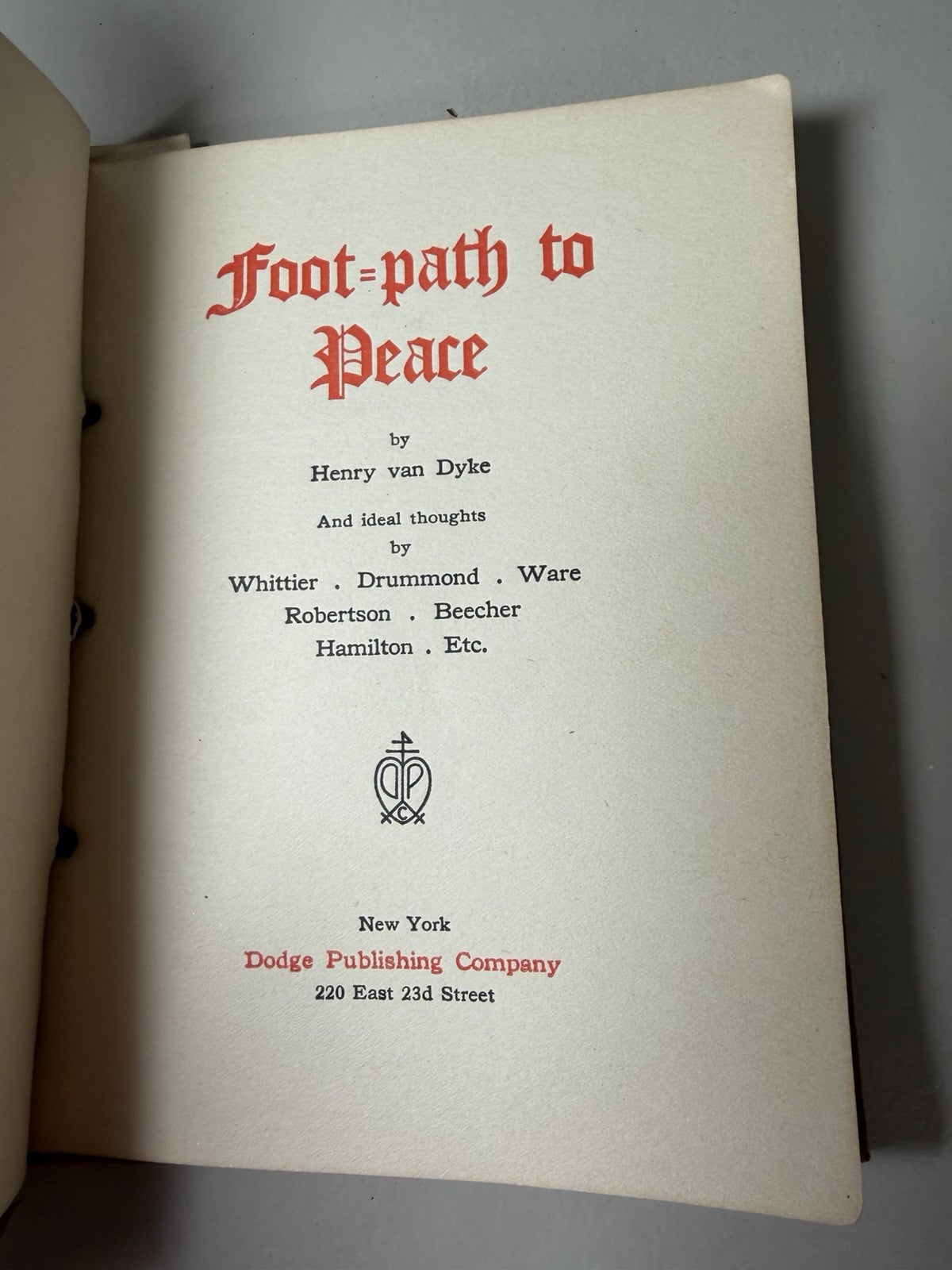 Vintage Henry Van Dyke Footpath to Peace Leather Bound Dodge Publishing Book
