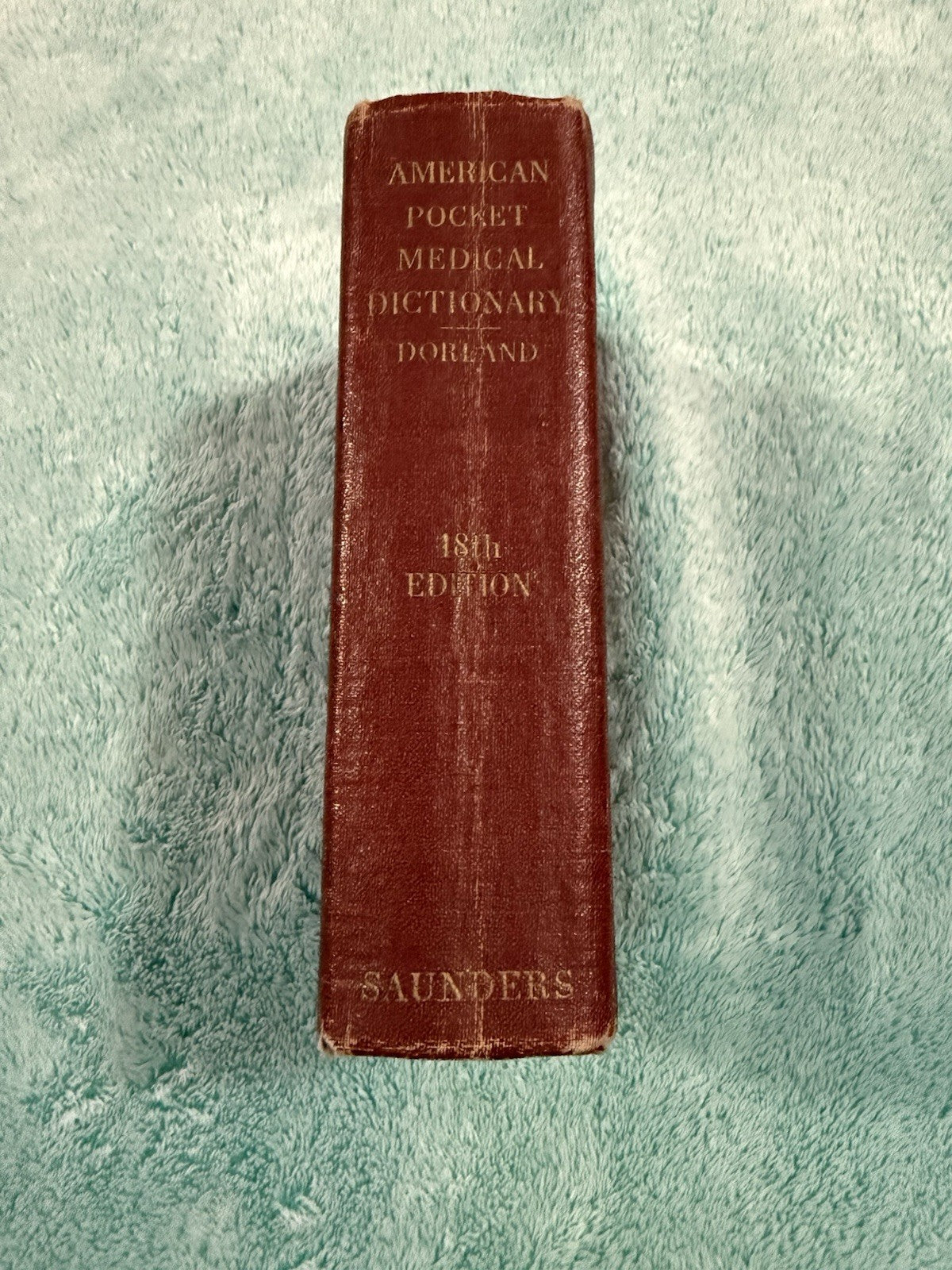 The American Pocket Medical Dictionary | 18th Edition 1946 | Leather Bound Paper