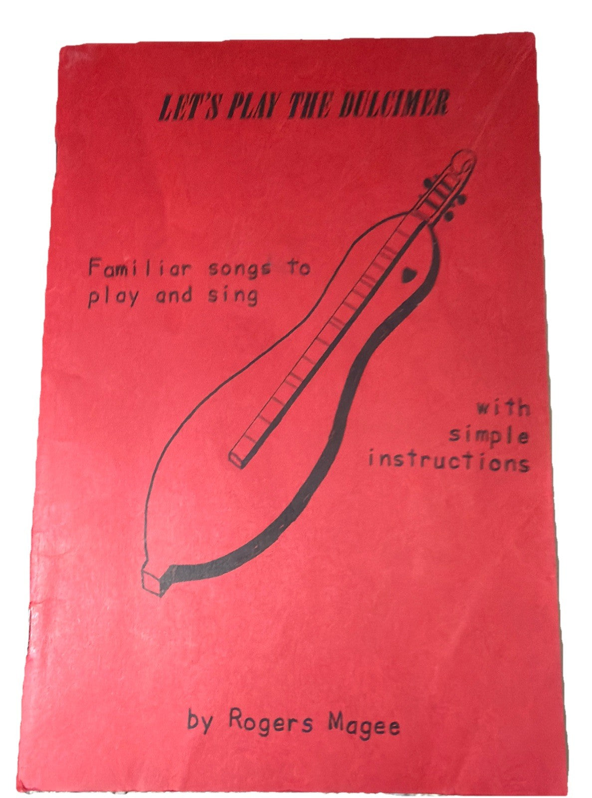 Vintage Lets Play Dulcimer Rogers Magee 1972 Music Instruction Book