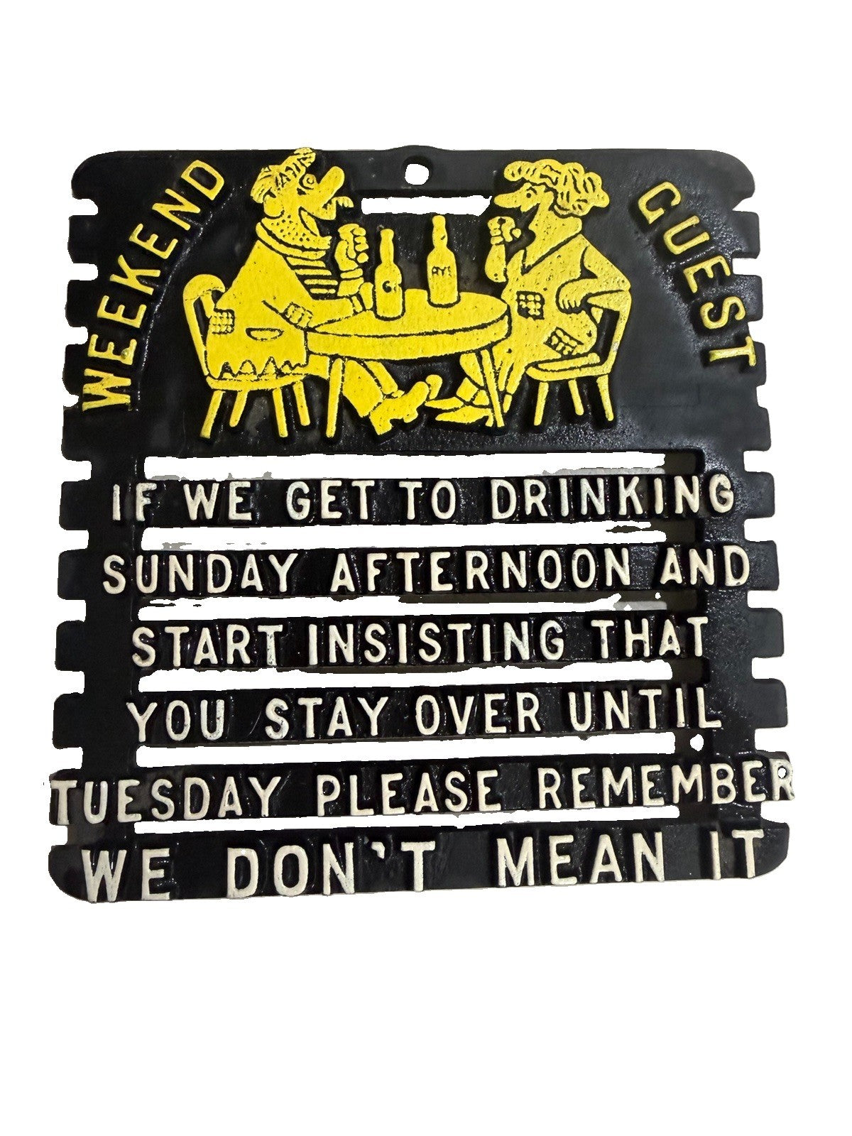 Vintage Cast Iron Trivet Wall Plaque Weekend Guest Drinking Quote USA Sign 6x6