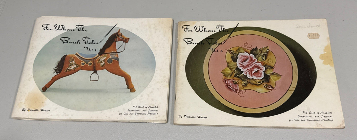 For Whom The Brush Toles Vol 1 & 3 Priscilla Hauser Books Art Painting Education