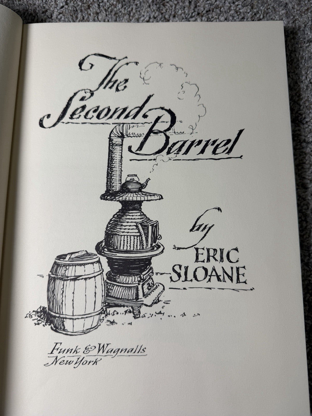 Vintage Eric Sloane The Second Barrel 1969 First Edition HC DJ Great Drawings